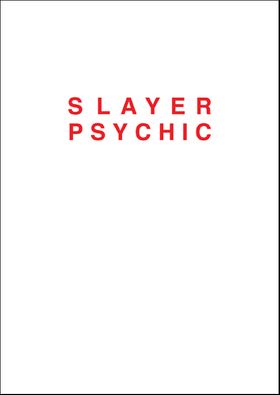 Dan Colen: Slayer Psychic