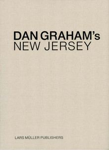 Dan Graham's New Jersey