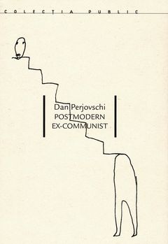 Dan Perjovschi: Postmodern Ex-Communist