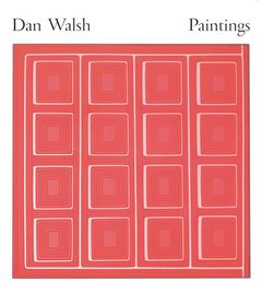Dan Walsh: Paintings