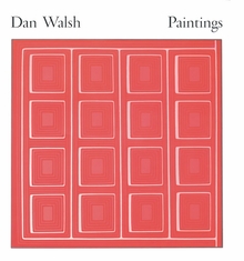 Dan Walsh: Paintings