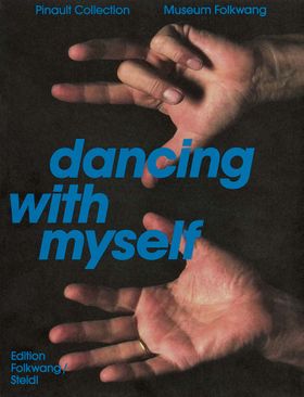 Dancing with Myself: Self-Portrait and Self-Invention Works from the Pinault Collection