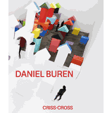 Daniel Buren Exhibition Catalogs, Books, Bibliography, Biography