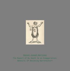 Daniel Joseph Martinez: The Report of My Death is an Exaggeration