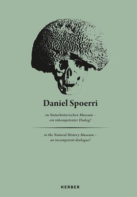 Daniel Spoerri: At the Museum of Natural History, An Incompetent Dialogue?