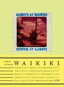 Daniela Franco: Sandys at Waikiki