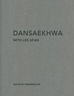 Dansaekhwa with Lee Ufan