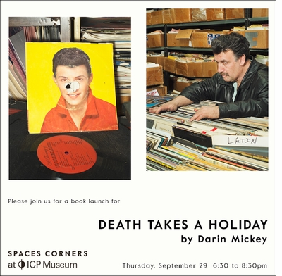 Darin Mickey Death Takes a Holiday Launch at Spaces Corners at ICP Museum
