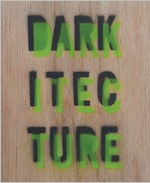Darkitecture