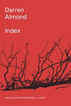 Darren Almond: Index