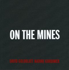 David Goldblatt: On the Mines