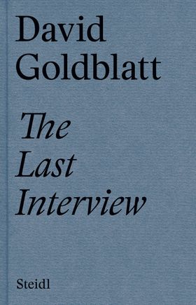 David Goldblatt: The Last Interview