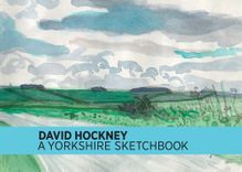 David Hockney: A Yorkshire Sketchbook