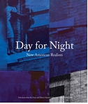 Day for Night: New American Realism