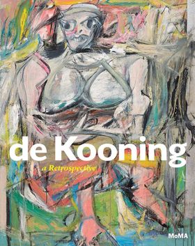 De Kooning: A Retrospective