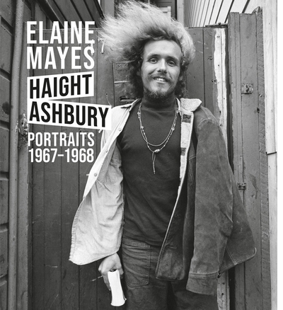 Deborah Bell Photographs presents the launch of 'Elaine Mayes: The Haight-Ashbury Portraits'