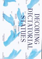 Decoding Dictatorial Statues