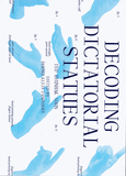Decoding Dictatorial Statues