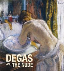 Degas and the Nude