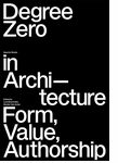 Degree Zero in Architecture