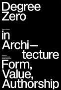 Degree Zero in Architecture