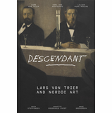 Descendant: Lars von Trier and Nordic Art