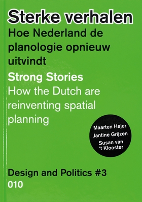 Design and Politics No. 3: Strong Stories