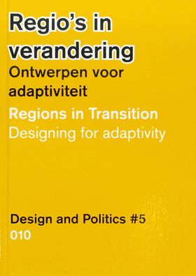 Design and Politics No. 5: Regions in Transition
