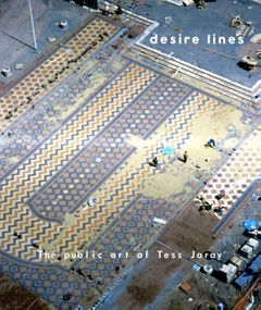 Desire Lines: The Public Art of Tess Jaray