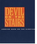 Devil On The Stairs: Looking Back On The Eighties