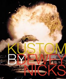 Dewey Nicks: Kustom