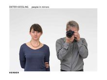 Dieter Kiessling: People in Mirrors
