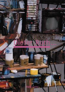 Dieter Roth: Here And There