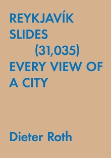 Dieter Roth: Reykjavk Slides (31,035)