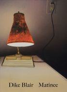 Dike Blair: Matinee