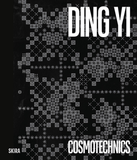 Ding Yi: Cosmotechnics