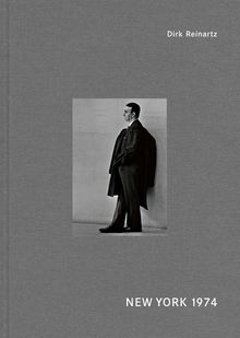 Dirk Reinartz: New York 1974