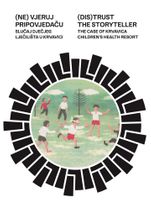 (Dis)Trust the Storyteller