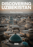 Discovering Uzbekistan
