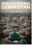 Discovering Uzbekistan
