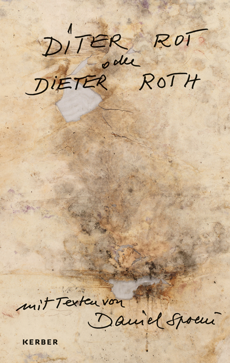 Diter Rot or Dieter Roth ARTBOOK | D.A.P. 2013 Catalog Books