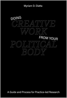 Doing Creative Work from Your Political Body