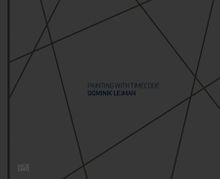 Dominik Lejman: Painting with Timecode