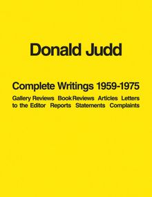 Donald Judd: Complete Writings 19591975