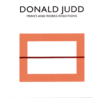 Donald Judd Prints And Works In Editions ARTBOOK | D.A.P. 1994