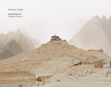 Donovan Wylie: Outposts, Kandahar Province