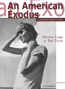 Dorothea Lange: An American Exodus