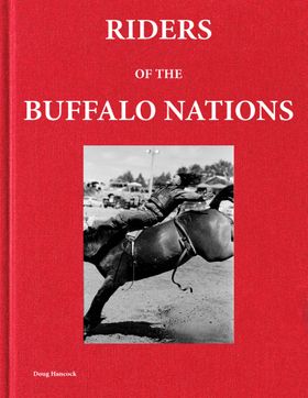 Doug Hancock: Riders of the Buffalo Nations