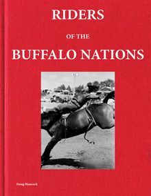 Doug Hancock: Riders of the Buffalo Nations