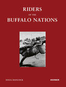 Doug Hancock: Riders of the Buffalo Nations